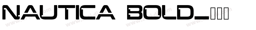 Nautica Bold字体转换